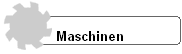 Maschinen